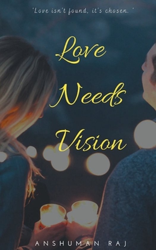 Love Needs Vision