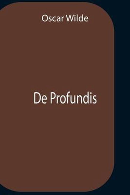 De Profundis