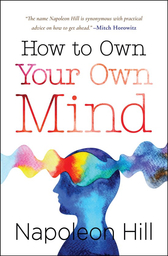 How to Own Your Own Mind