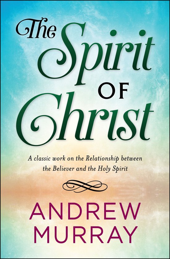 The Spirit of Christ