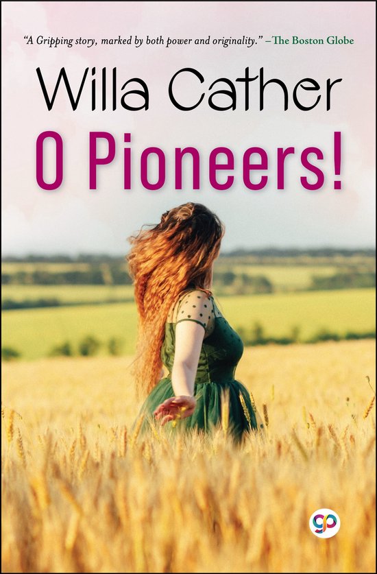 O Pioneers!