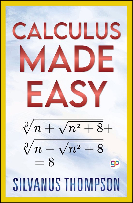 Calculus Made Easy