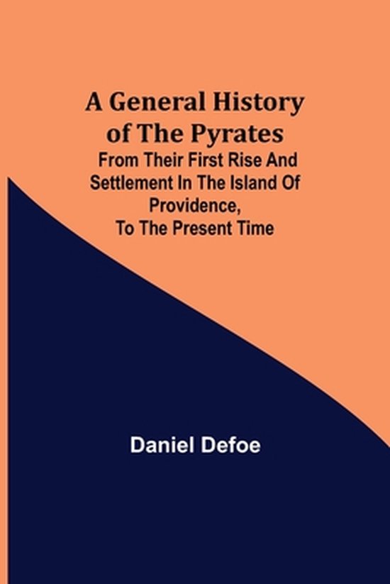 A General History of the Pyrates