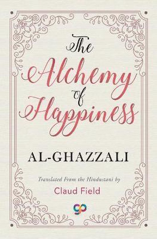 The Alchemy of Happiness