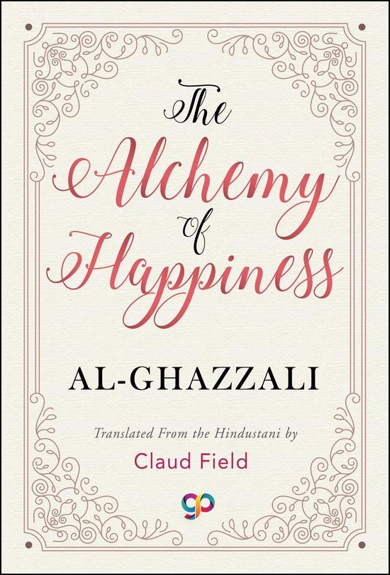 The Alchemy of Happiness