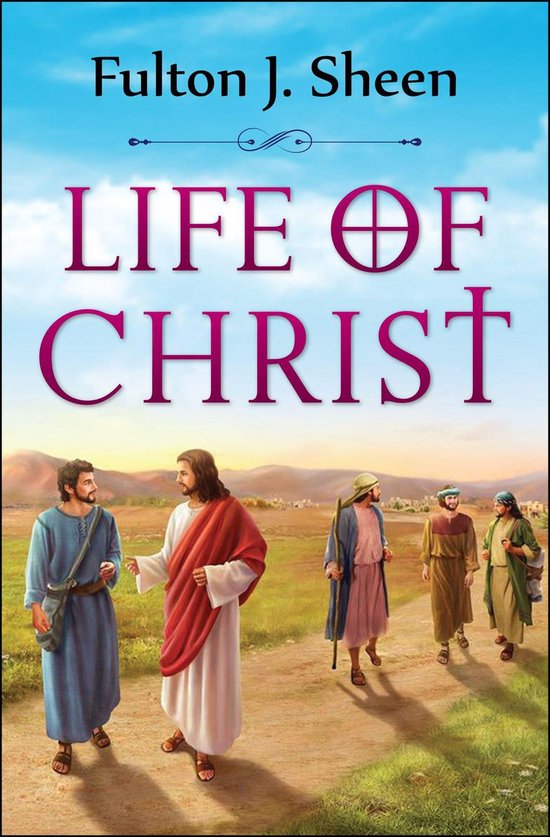 Life of Christ