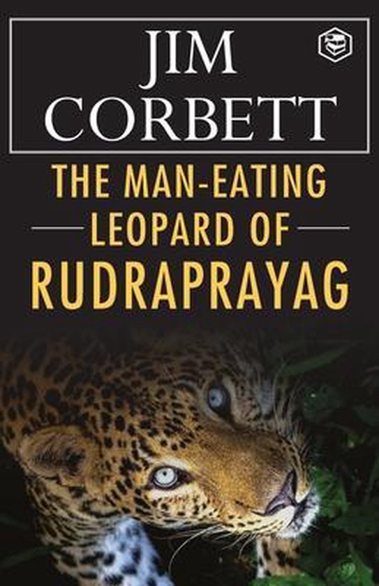 The Man-Eating Leopard of Rudraprayag