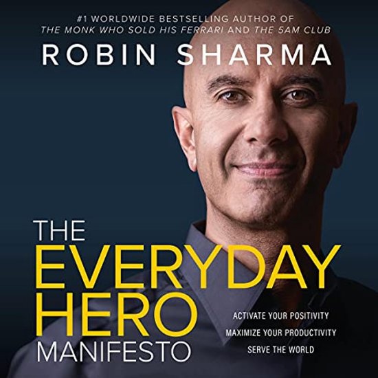 The Everyday Hero Manifesto