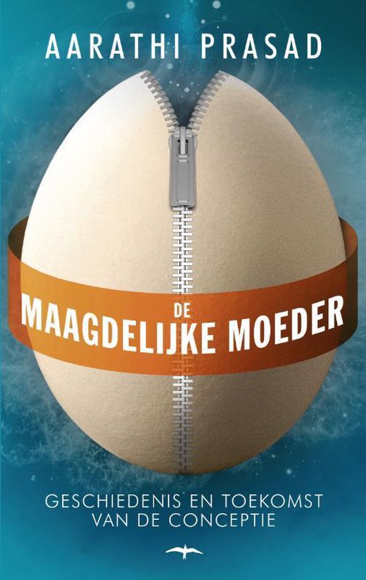 De maagdelijke moeder. Geschiedenis en toekomst van de conceptie