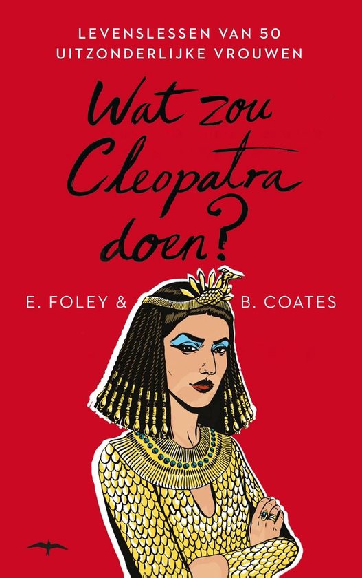 Wat zou Cleopatra doen?