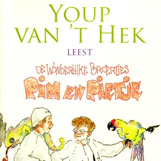 De wonderlijke broertjes Pim en Pietje