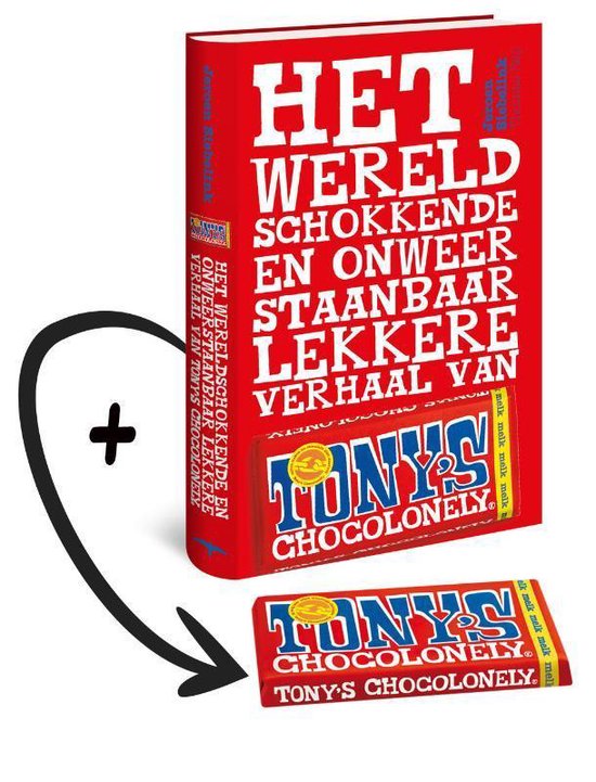 Het wereldschokkende en onweerstaanbaar lekkere verhaal van Tony's Chocolonely