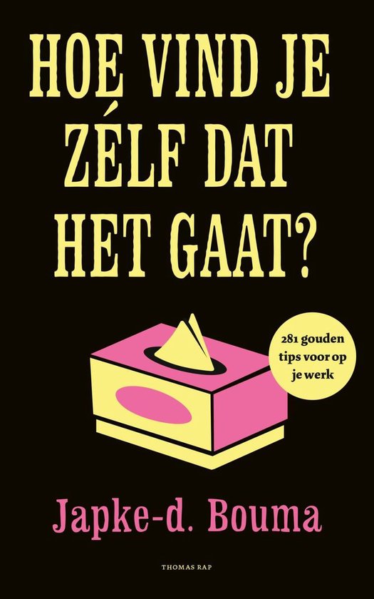 Hoe vind je zelf dat het gaat?