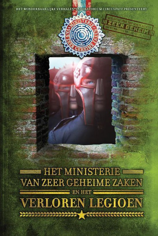 Ministerie van zeer geheime zaken en het verloren legioen