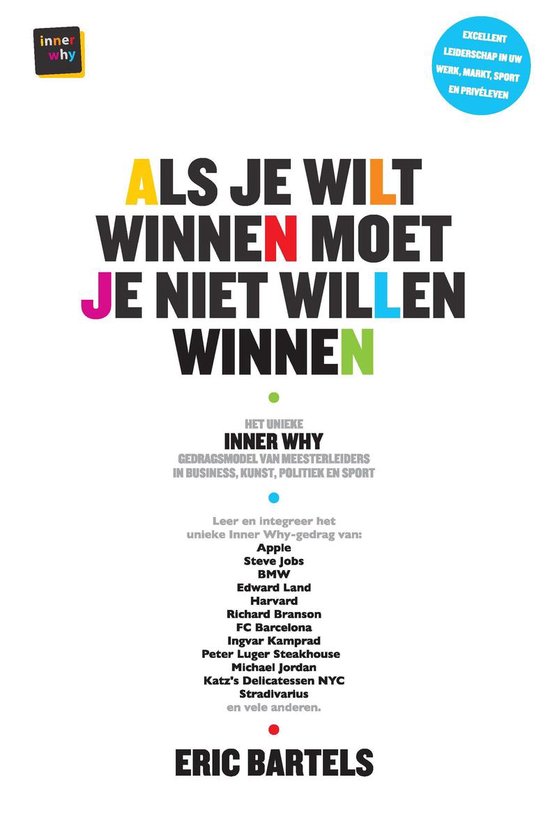 Als je wilt winnen moet je niet willen winnen