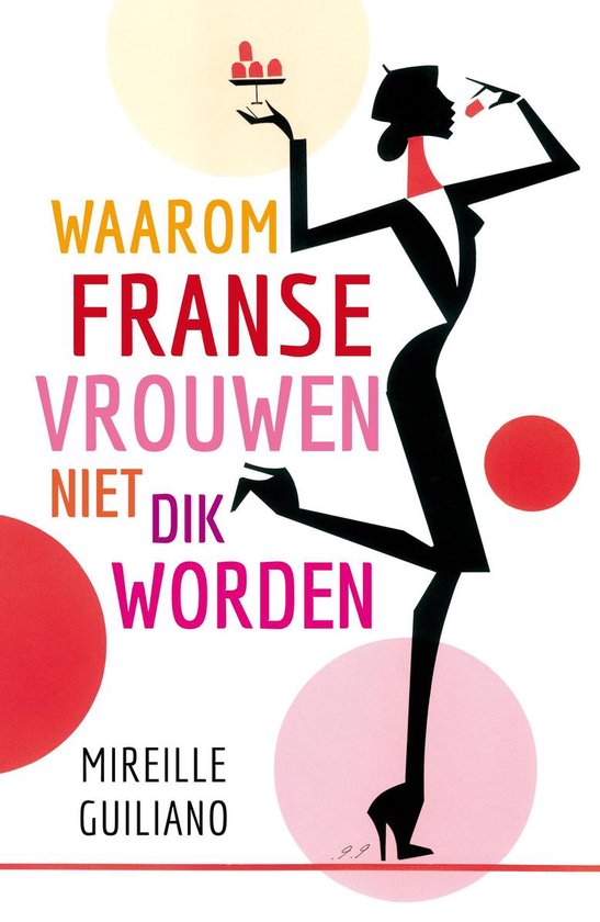 Waarom Franse vrouwen niet dik worden