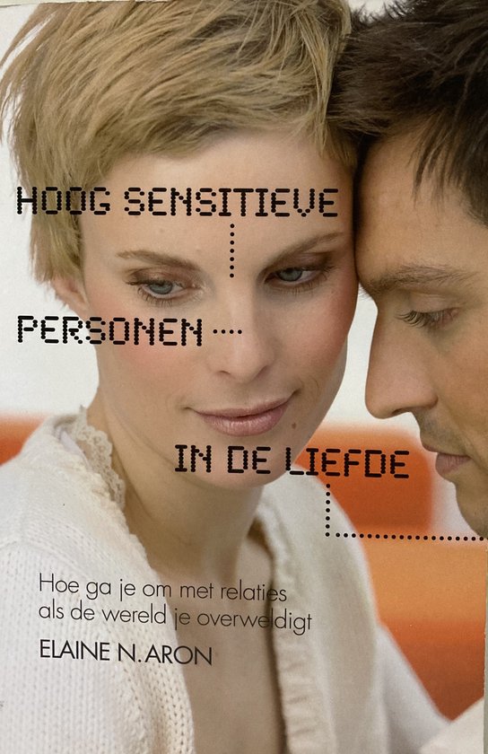 Hoog sensitieve personen in de liefde