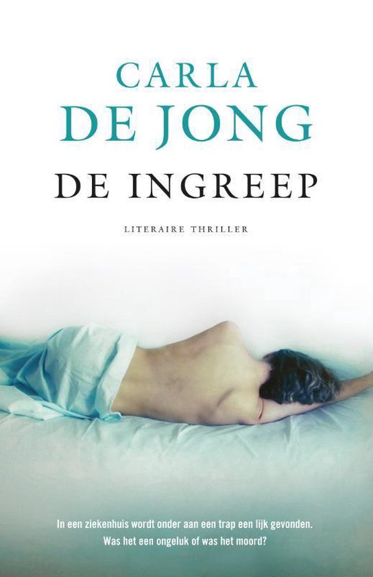 De ingreep