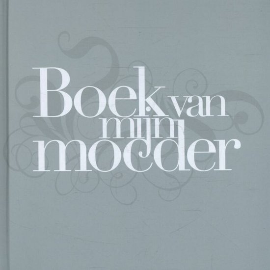 Boek van mijn moeder