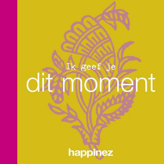 Happinez - Ik geef je dit moment