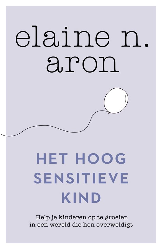 Het hoogsensitieve kind