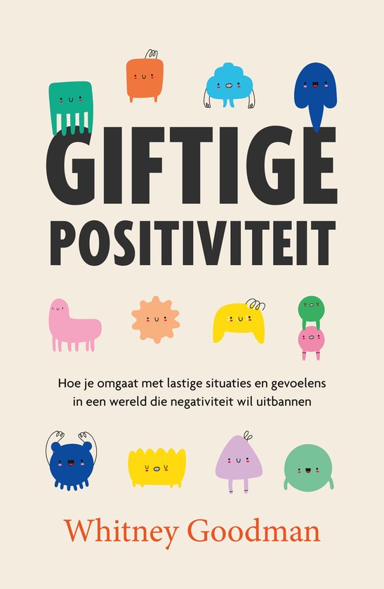 Giftige positiviteit