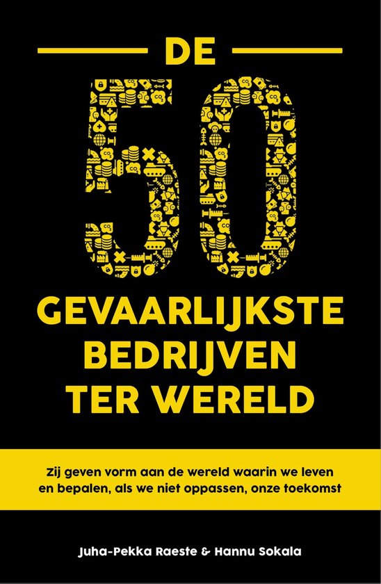 De 50 gevaarlijkste bedrijven ter wereld