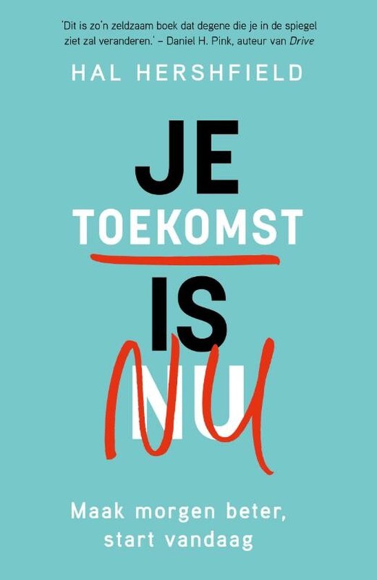 Je toekomst is nu