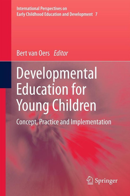 International Perspectives on Early Childhood Education and Development 7 - Developmental Education for Young Children