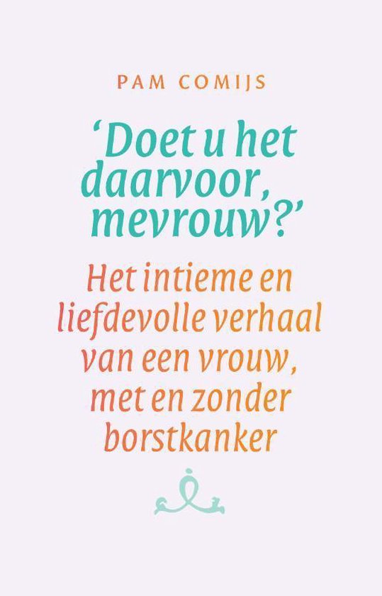 Doet u het daarvoor, mevrouw?