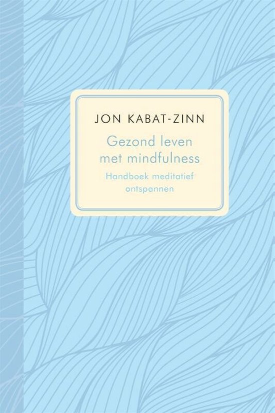 Gezond leven met mindfulness