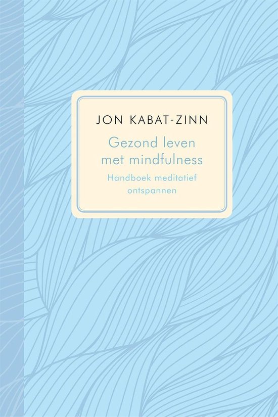 Gezond leven met mindfulness