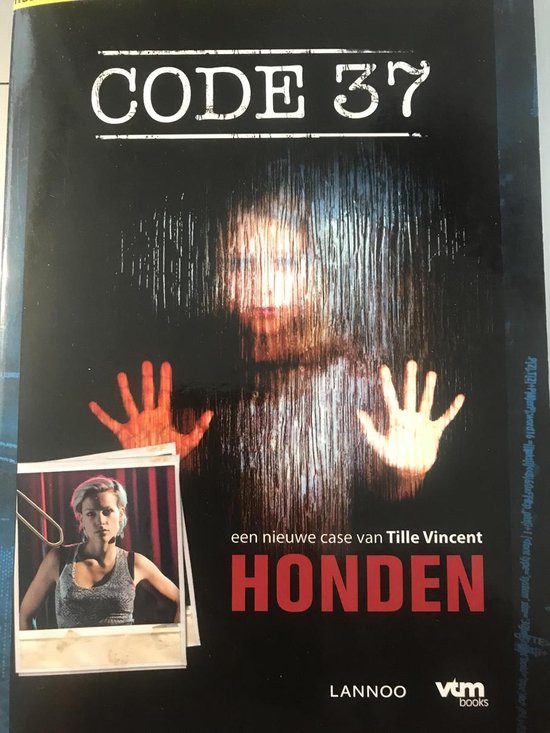 Code 37 - Honden - Tille Vincent