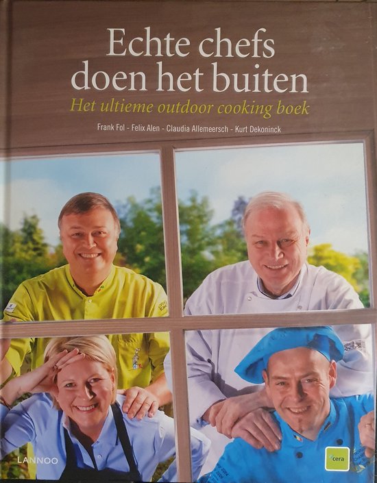 Echte Chefs Doen Het Buiten - Cera