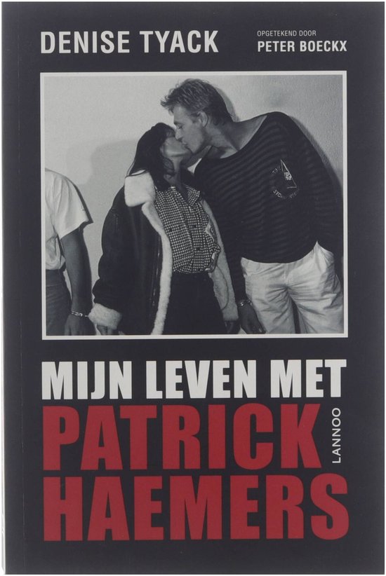 MIJN LEVEN MET PATRICK HAEMERS