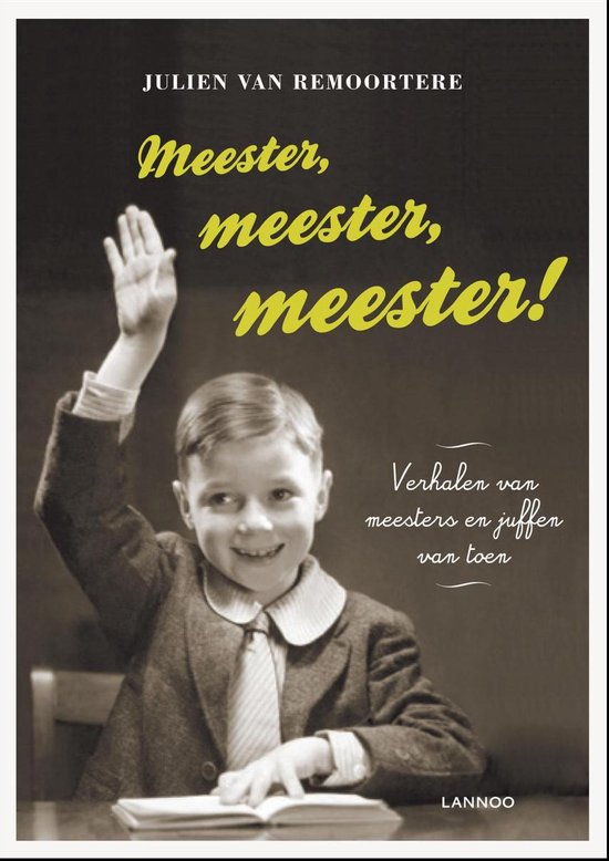 Meester, meester, meester!