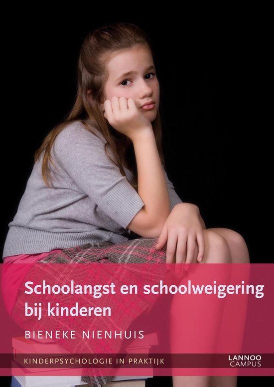 Schoolangst en schoolweigering bij kinderen