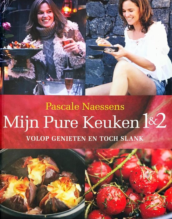 Mijn pure keuken 1&2 - Pascale Naessens