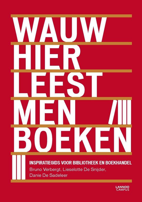 WAUW, HIER LEEST MEN BOEKEN