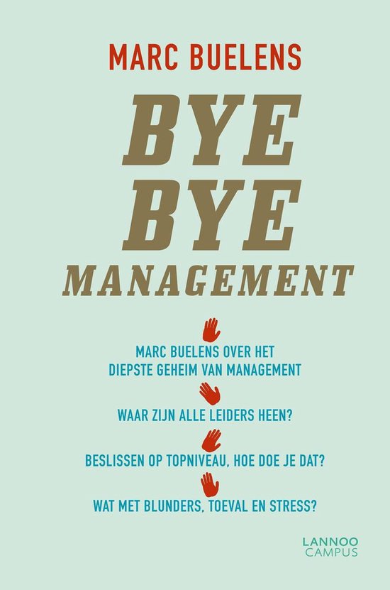 Bye bye management