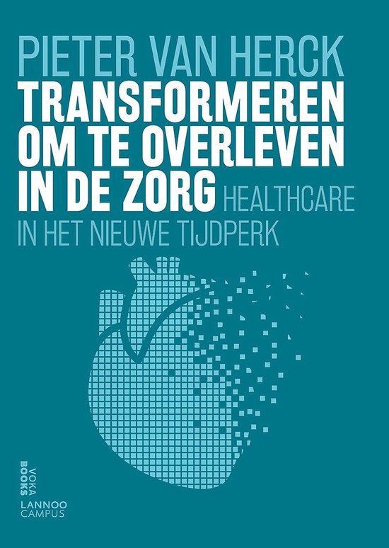 Transformeren om te overleven in de zorg