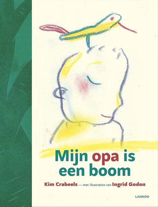 Mijn Opa is een boom