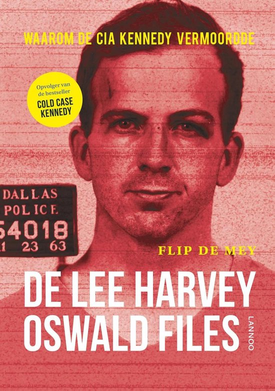 De Lee Harvey Oswald-files