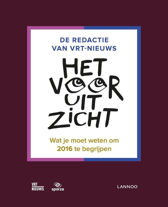 VOORUITZICHT 2016, HET