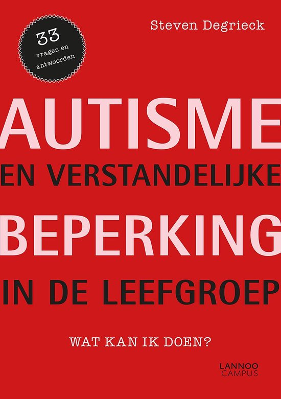 Autisme en verstandelijke handicap in de leefgroep