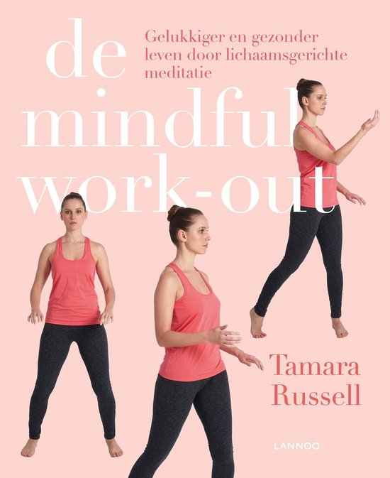 De mindful work-out