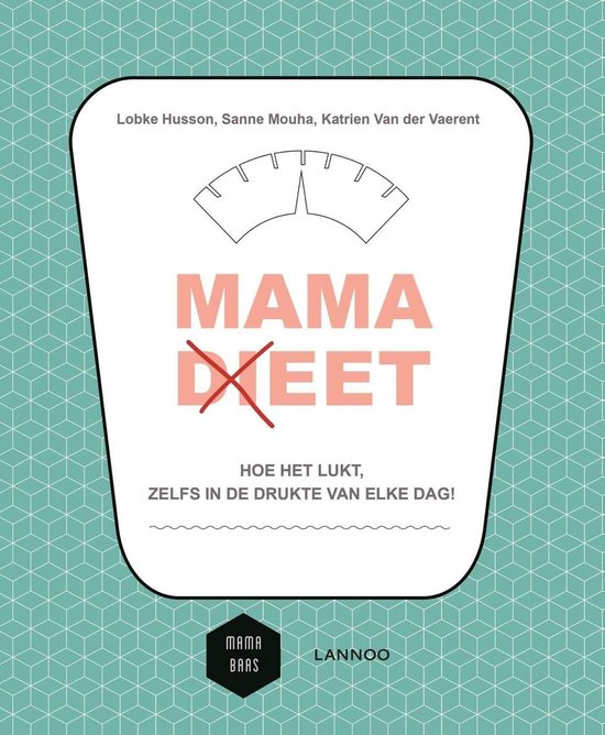 Mama (di)eet