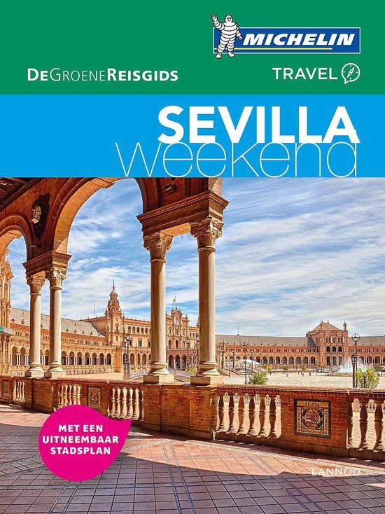 De Groene Reisgids Weekend - Sevilla