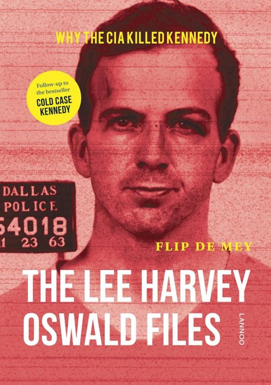 The Lee Harvey Oswald Files