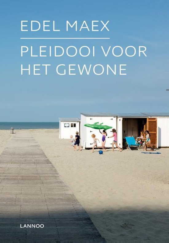 Pleidooi voor het gewone